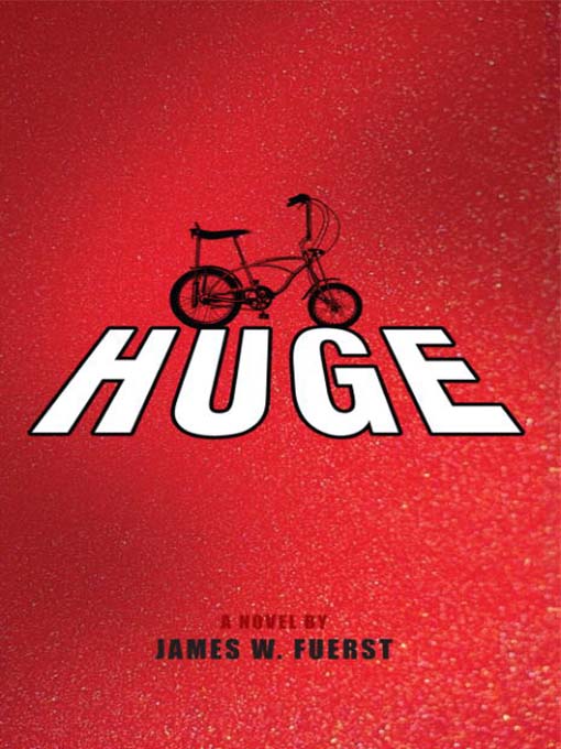 Title details for Huge by James Fuerst - Available